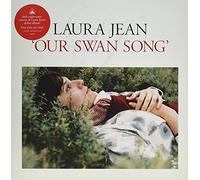 Jean, Laura - Our Swan Song
