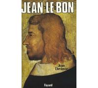 Jean le Bon - Jean Deviosse - Fayard - Livre