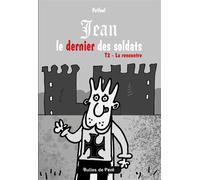 Jean le dernier soldat,02:la rencontre - Patfawl - Du Petit Pave Eds - broché - Bande dessinée