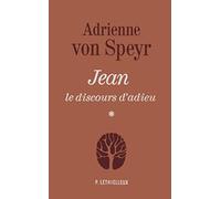 Jean : le discours d'adieu tome 1