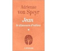 Jean : le discours d'adieu tome 1