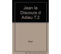 Jean Le discours d'adieu tome 2 - Adrienne Von Speyr - Lethielleux - broché - Livre