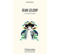 Jean Leloup : Le principe de la mygale