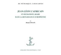 Jean-Léon l'Africain Un humaniste arabe dans la Renaissance européenne - Houari Touati - Vrin - broché - Etude