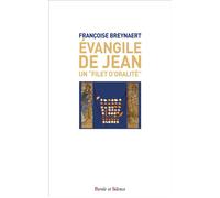Jean l'evangile en filet - Françoise Breynaert - Parole Et Silence Eds - broché - Essai