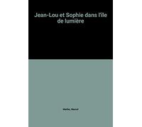 Jean-lou et sophie dans l'ile de lumiere
