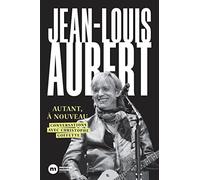 Jean-Louis Aubert, autant à nouveau