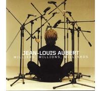 Jean-Louis Aubert - Milliers Millions Milliards