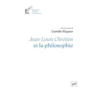 Jean-Louis Chrétien et la philosophie