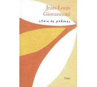 Jean-Louis Giovanni: Choix de poèmes