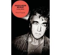 Jean-Louis Murat, le lien défait Franck Vergeade (Auteur)