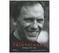Jean-Louis Trintignant - Dialogue Entre Amis