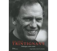 Jean-Louis Trintignant - Dialogue Entre Amis