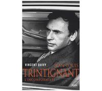 Jean-Louis Trintignant - L'inconformisme