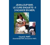Jean-Loup Bar, le curé enquête - II (Vacance en mer)