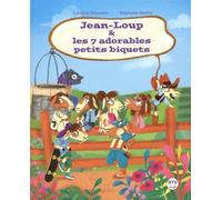 Jean-Loup et les 7 adorables petits biquets