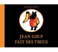 Jean-Loup fait des trucs