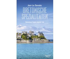Jean-Luc Bannal Bretonische Spezialitäten: Kommissar Dupins neunter Fall (Poche)