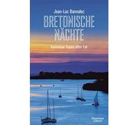 Jean-Luc Bannalec Bretonische Nächte: Kommissar Dupins elfter Fall (Poche)
