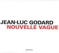 Jean-Luc Godard : Nouvelle Vague