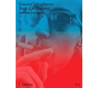 Jean-Luc Godard, une encyclopédie - Youssef Ishaghpour - Exils - broché - Etude