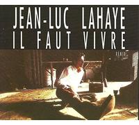 Jean-Luc Lahaye – Il Faut Vivre