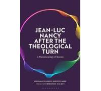 Jean-Luc Nancy After The Theological Turn