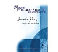 Jean-Luc Nancy: Penser la Mutation