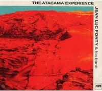 JEAN-LUC PONTY - THE ATACAMA EXPERIENCE CD NEUF
