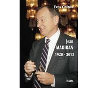 Jean Madiran 1920 - 2013 - Yves Chiron - Dmm Dominique Martin Morin - broché - Essai