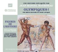 Jean-Manuel Roubineau - Roubineau: Olympiques! Une Breve Histoire Du Sport Antique [Compact Discs]
