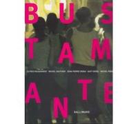 Jean-Marc Bustamante Collectif (Auteur), Deke Dusiberre (Traduction), John Lee (Traduction)