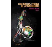 Jean-Marc Ela : Une éthique de la transgression