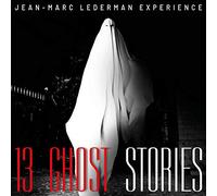 Jean-Marc Lederman Experi - 13 Ghost Stories -Digi-