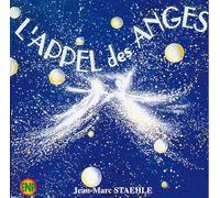 Jean-Marc Staehle - L'appel Des Anges.