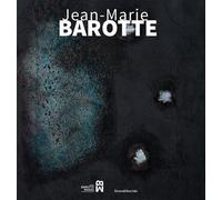 Jean-Marie Barotte Édition bilingue français-anglais - Collectif - Silvana Editoriale - relié - Catalogue d'exposition