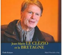 Jean-Marie le Clezio et la Bretagne conversations sv n 69