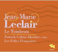 Jean-Marie Leclair:Le Tombeau [Import]
