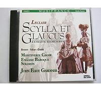 Jean-Marie Leclair: Scylla Et Glaucus (Highlights)