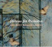 Jean-Marie Machado - Pictures for Orchestra
