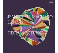 Jean-Marie Machado & Danzas Fiesta Nocturna
