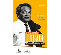 Jean-Marie Tjibaou: Une parole kanak pour le monde