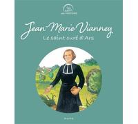 Jean-Marie Vianney, le saint curé d'Ars - Sophie de Mullenheim - Mame - relié - Document jeunesse