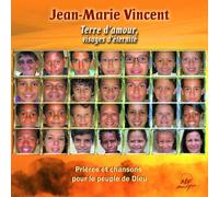 Jean Marie Vincent - Terre d'Amour, Visages d'Eternité CD