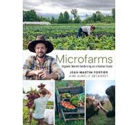 Jean-Martin Fortier Aurélie Sécheret Microfarms (Poche)