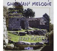 Jean Mattei - Ghjuvan' Mélodie [Import USA]