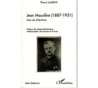 Jean Mauclère (1887-1951) Thierry Jacques Laurent (Auteur)