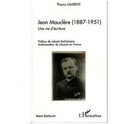 Thierry Jacques Laurent – Jean Mauclère (1887-1951) – Une vie d'écriture – Broché