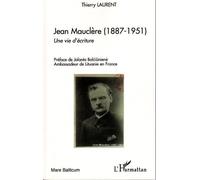 Jean Mauclère (1887-1951) Une vie d'écriture - Thierry Jacques Laurent - L'harmattan - broché - Livre