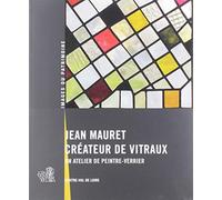 Jean Mauret, Créateur De Vitraux